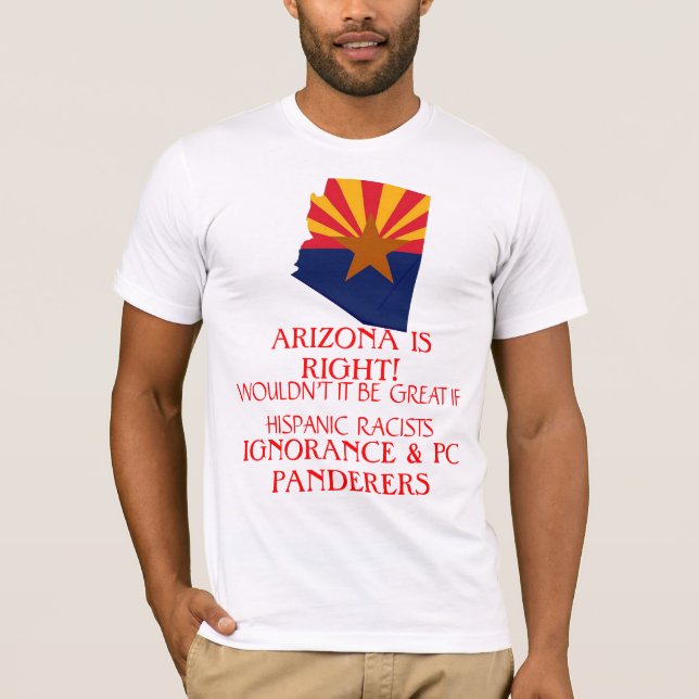 ARIZONA ÄR HÖGER! T SHIRT (Framsida)