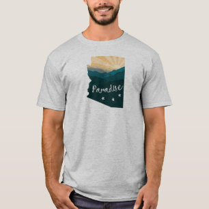 Arizona är Paradise T Shirt