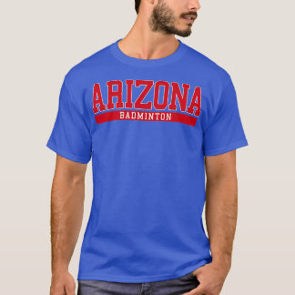 Arizona Badminton T Shirt