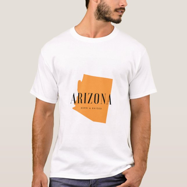 Arizona Born & Razed Tee Shirt (Framsida)