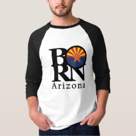 Arizona BORN T Shirt