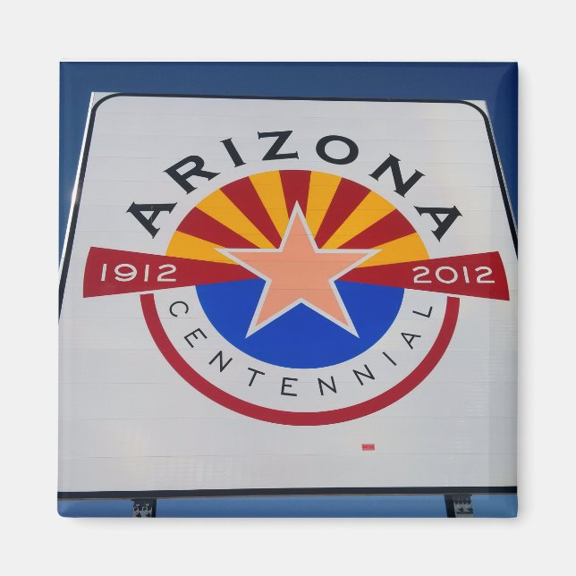 Arizona Centennial-teckenmagnet Magnet (Framsidan)