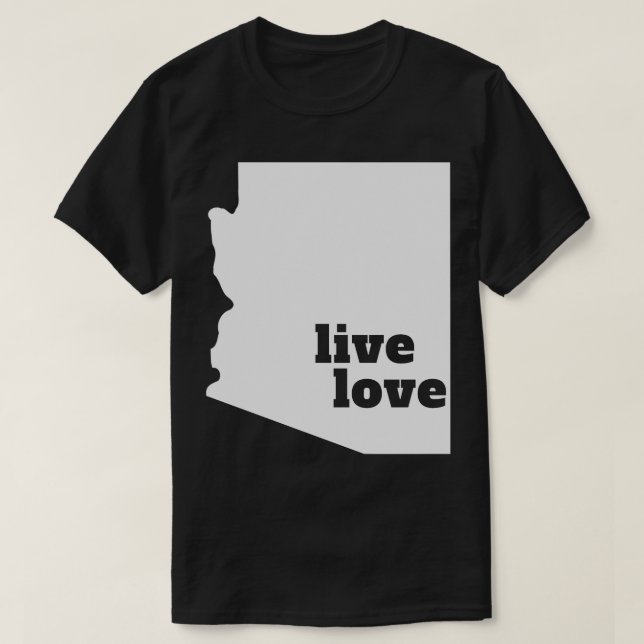 Arizona Live Kärlek Arizona T Shirt (Design framsida)