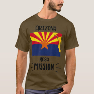 Arizona Mesa Mormon LDS Uppdrag Missionär Gift T Shirt