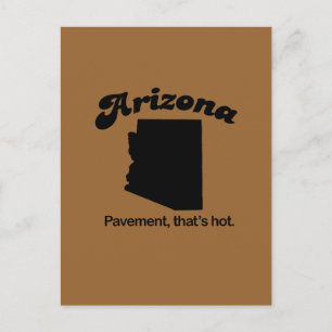 Arizona Motto - Pavement som är hett Vykort