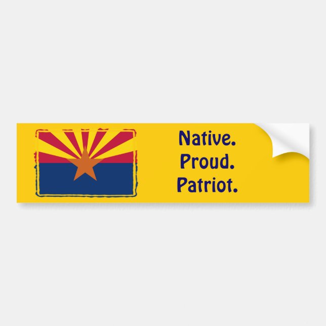 Arizona - Native. Skål. Patriot. Bumper Sticker Bildekal (Framsidan)