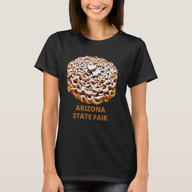 Arizona State Fair Trnel Cake County Fair T Shirt (Framsida)