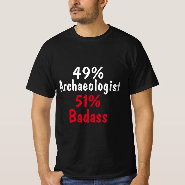 Arkeolog Badass T Shirt (Framsida)