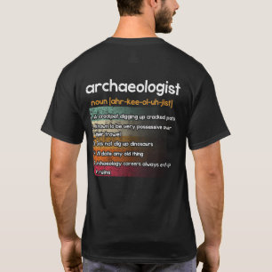 Arkeologen Arkeologidefinition T Shirt