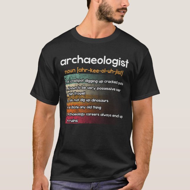 Arkeologen Arkeologidefinition T Shirt (Framsida)