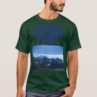 Arkeologi Joke 21 T Shirt