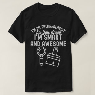 Arkeologi som säger, rolig arkeologi2 t shirt