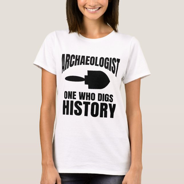 Arkeologi, underlig arkeologistisk hälsning t shirt (Framsida)
