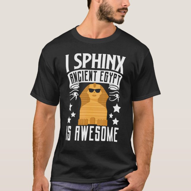 Arkeologisk egyptolog Pharaoh I Sphinx Ancient T Shirt (Framsida)