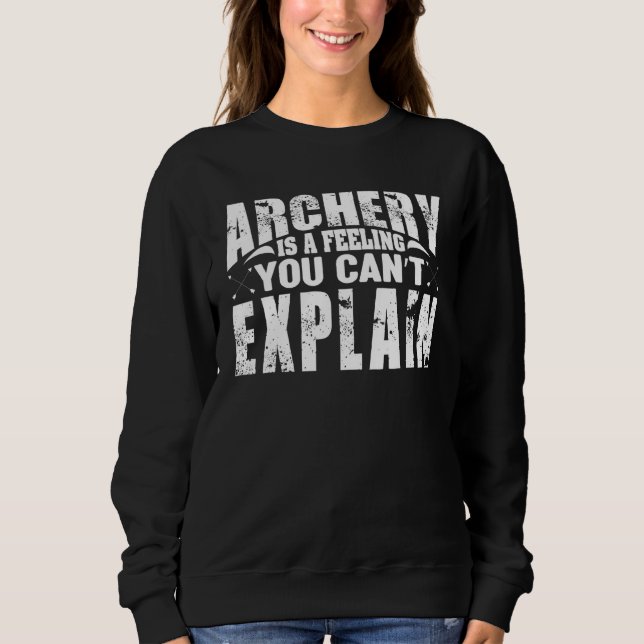 Arkeriet är en känsla som du inte kan förklara t shirt (Framsida)