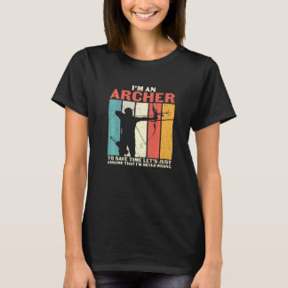 Arkeriet jag är Archer Assume jag är aldrig fel T Shirt