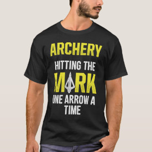 Arkeriet Stämmer med en pil åt gången T Shirt