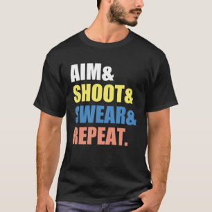 Arkery Darts Billard Aim Shoot Swear Repeat T Shirt