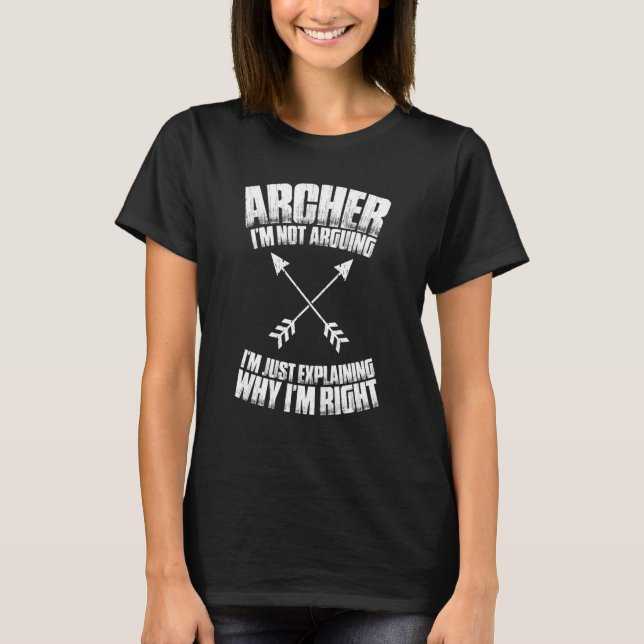 Arkery jag är inte Arguing Archer T Shirt (Framsida)
