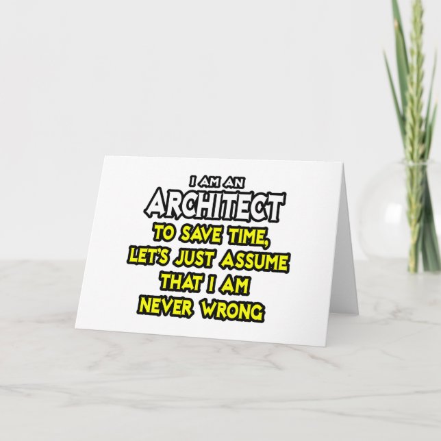 Arkitekt...antar att jag aldrig har fel kort (Framsida)