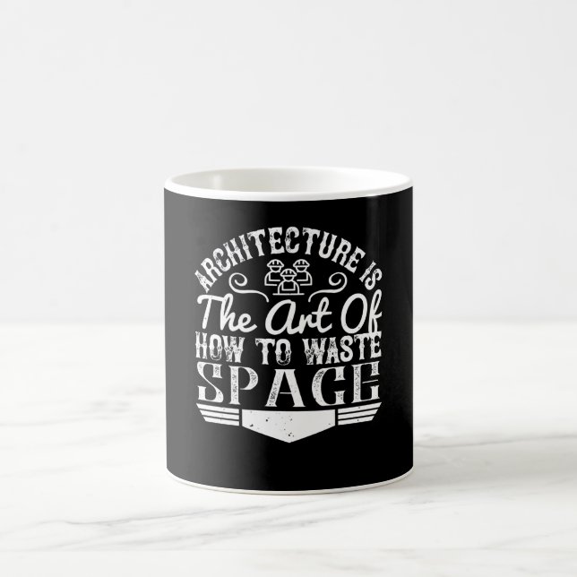 Arkitekt - Arkitektur är konsten som Slösar utrymm Kaffemugg (Center)