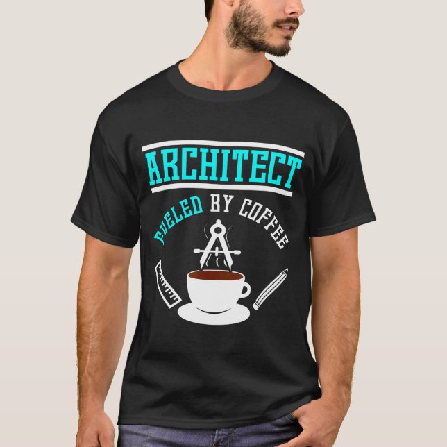 Arkitekt som drivs av kaffe t shirt (Framsida)