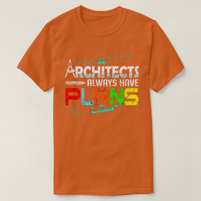 Arkitekter har alltid planer t shirt (Design framsida)