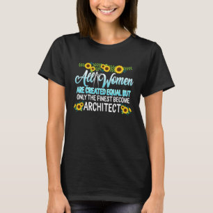Arkitektur, finaste kvinnor, Student för hennes ar T Shirt