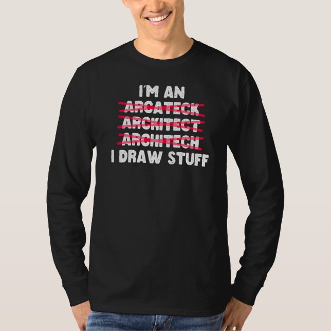 Arkitektur jag är arkitekt i Saker T Shirt (Framsida)