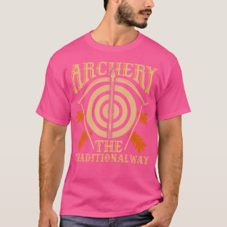 Arkitektur - Traditional Way Archery Hunting T Shirt