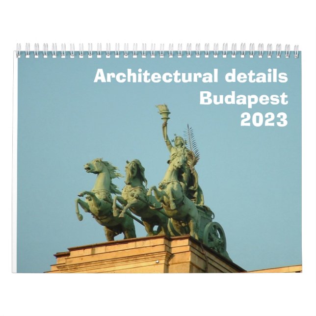 Arkitekturdetaljer - Budapest - 2023 års kalender (Omslag)