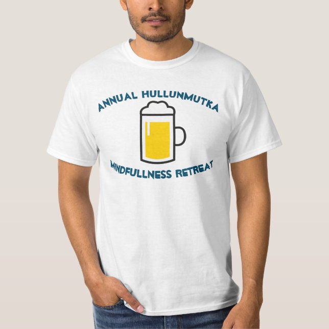 Årlig Hullunmutka Mindfullness Retreat T Shirt (Framsida)