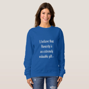 Ärlighet är en värdesakgåvaskjorta t shirt
