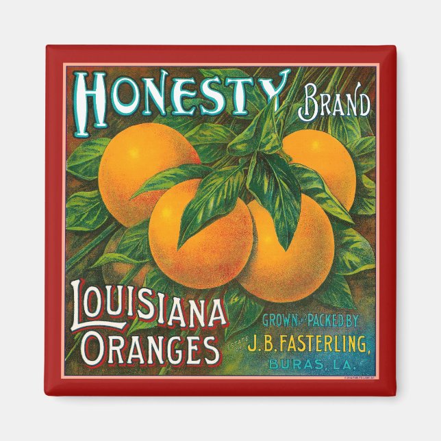 Ärlighet Louisiana Oranges Magnet (Framsidan)