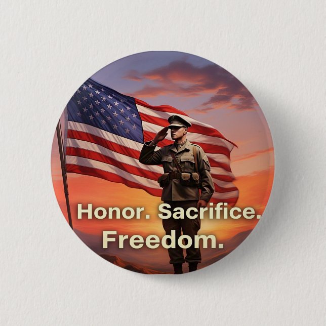 "Ärligt talat. Sofferter. Frihet." US Soldier Flag Knapp (Framsida)