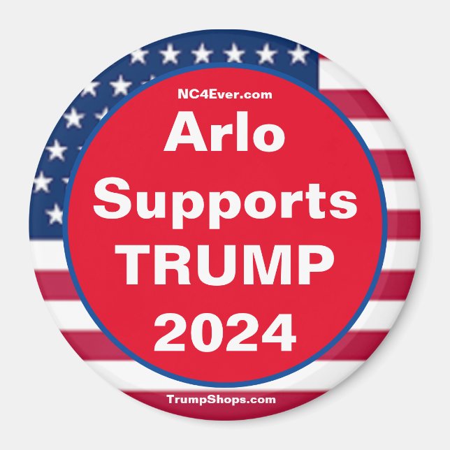 Arlo stöder TRUMP 2024 Patriotic Magnet (Framsidan)
