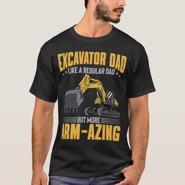 Arm Azing Excavator Pappa T Shirt (Framsida)