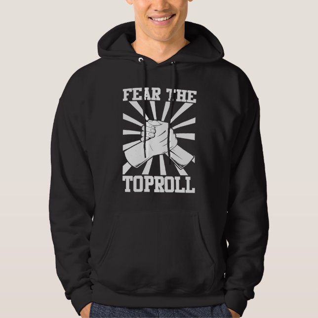 Arm Bar Wrestling  Fear the Toproll Hoodie (Framsida)