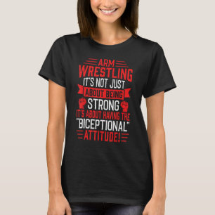 Arm brottades med biblisk attityd Arm Wrest T Shirt