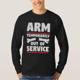 Arm tillfälligt ur funktion Brutna armbågs skada R T Shirt