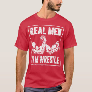 Arm Wrestler Armwrestling Distress Arm Wrestling T Shirt