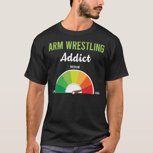 Arm Wrestling Wrestler Armwrestling Armwrestler T Shirt (Framsida)