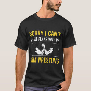 Arm Wrestling Wrestler Armwrestling Armwrestler T Shirt