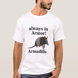 Armadillo Animal Funny  T Shirt