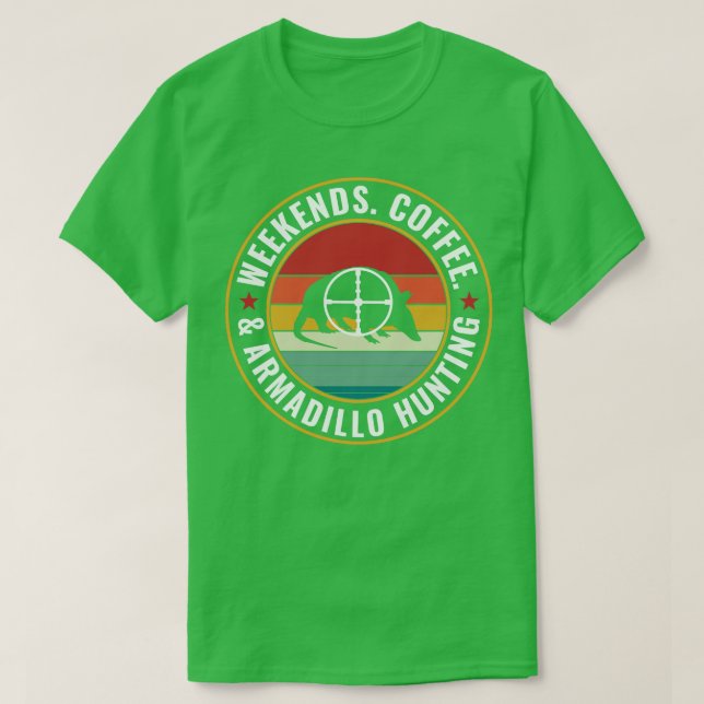 Armadillo hunter Helg Coffee and Armadillo Hun T Shirt (Design framsida)