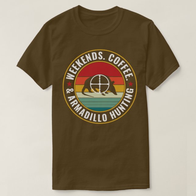 Armadillo hunter Helg Coffee and Armadillo Hun T Shirt (Design framsida)