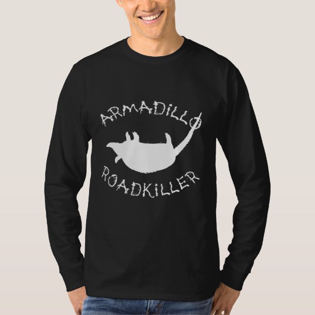 Armadillo Roadmördari T Shirt (Framsida)