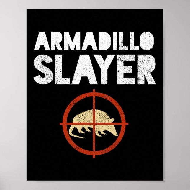 Armadillo Sayer Armadillo Hunter Gift Poster (Framsidan)