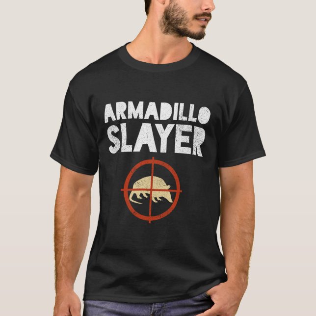 Armadillo Sayer Armadillo Hunter Gift T Shirt (Framsida)