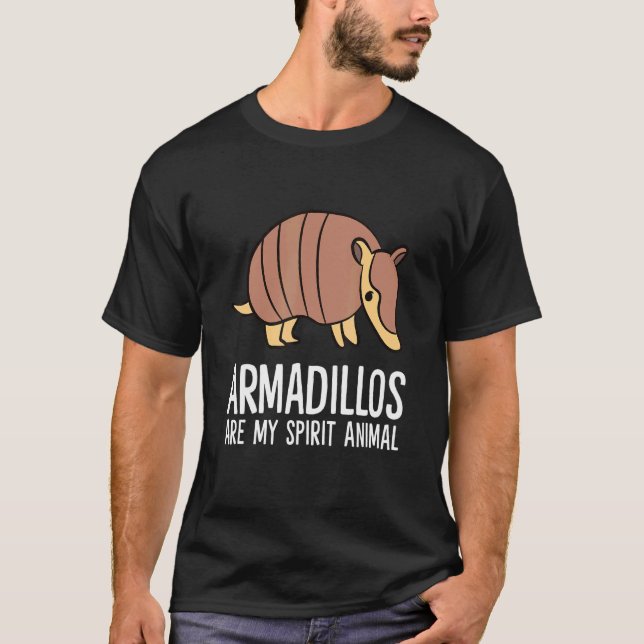 Armadillos är min själ, Armadillo T Shirt (Framsida)